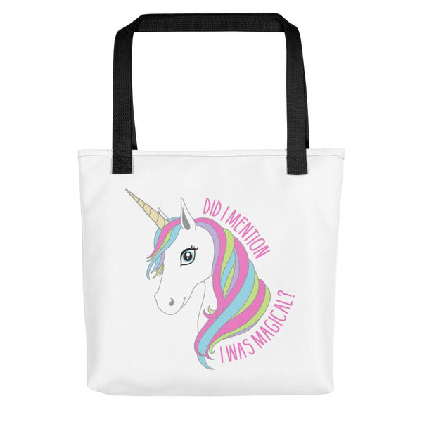 Did I Mention I Was Magical Unicorn Tote Bag