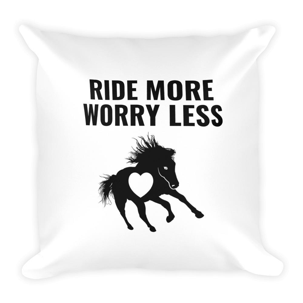 Ride More Worry Less Decorative Pillow