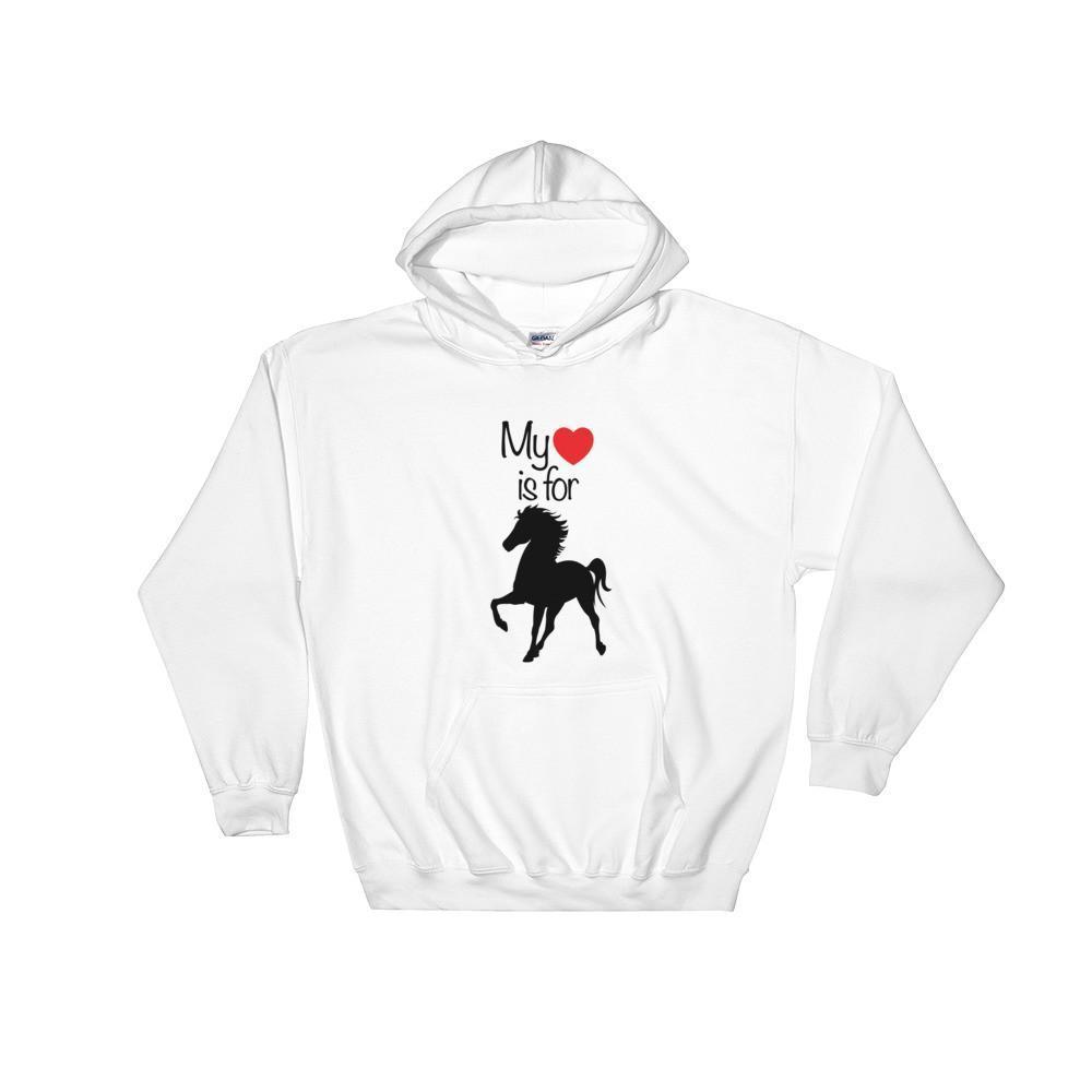 My Heart is for Horses Cozy Warm Hoodie