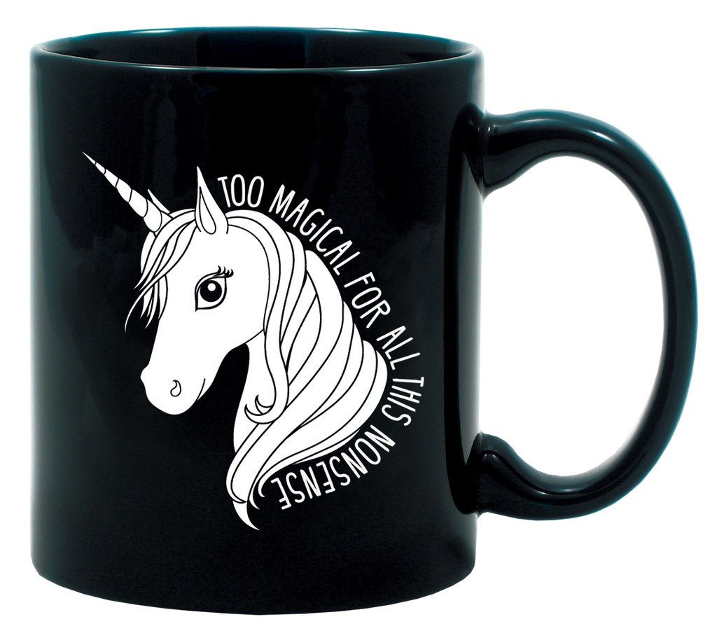 Too Magical Unicorn Coffee Mug White On Black